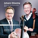 Johann Stiastny - Works For Two Violoncellos Vol. 1