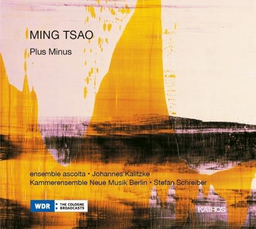 Plus Minus, Mirandas Atemwende - CD Audio di Johannes Kalitzke,Ming Tsao