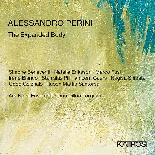 Alessandro Perini - The Expanded Body - CD Audio