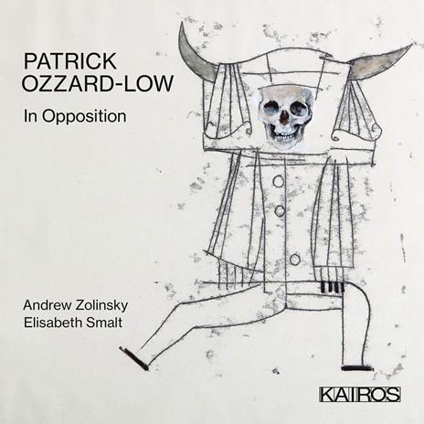 Patrick Ozzard-Low - In Opposition - CD Audio