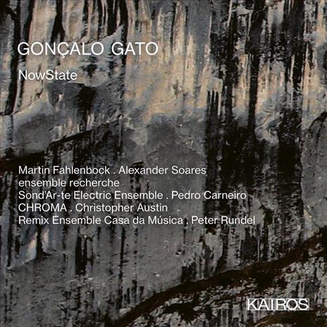 Goncalo Gato: Nowstate - CD Audio di Ensemble Recherche