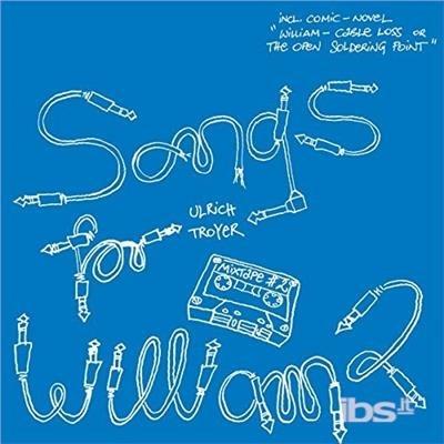 Songs for William 2 - CD Audio di Ulrich Troyer