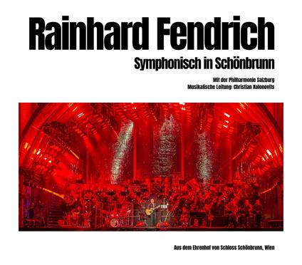 Symphonisch In Sch?Nbrunn - CD Audio di Rainhard Fendrich