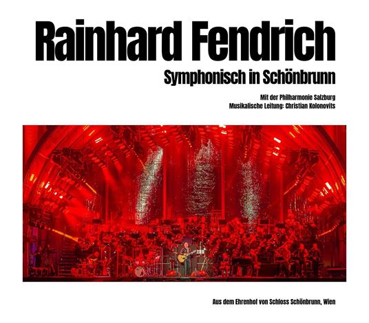 Symphonisch In Sch?Nbrunn - CD Audio di Rainhard Fendrich