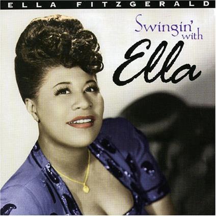 Swingin' With - CD Audio di Ella Fitzgerald