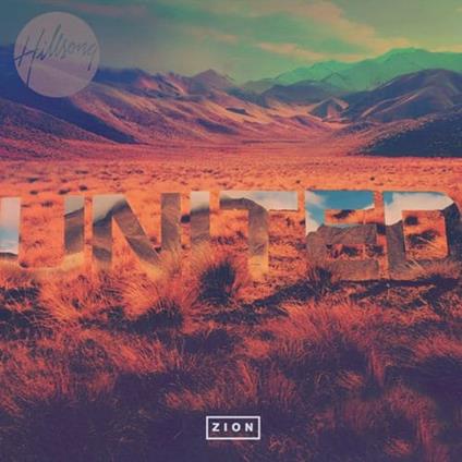 Zion - CD Audio di Hillsong United