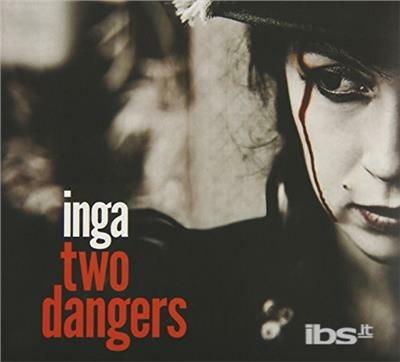 Two Dangers - CD Audio di Inga Liljestrom