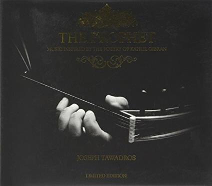 Prophet The-Music Inspired By The Poetry Of Kahlil - CD Audio di Joseph Tawadros