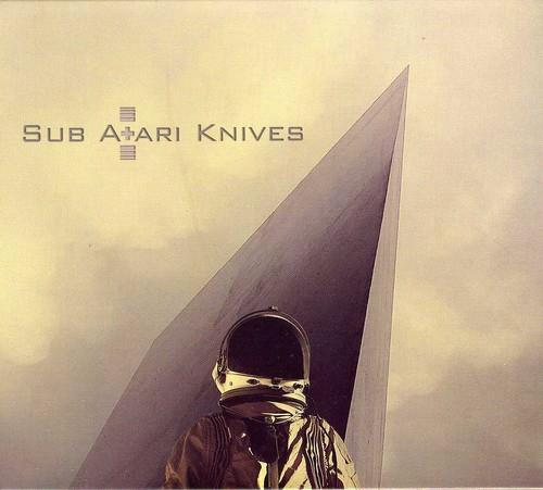 Sub Atari Knives - Sub Atari Knives - CD Audio