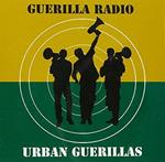Urban Guerillas - Guerilla Radio