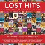 Lost Hits Of The 70's And 80's Volume Two