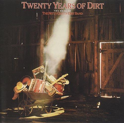 Twenty Years of Dirt - CD Audio di Nitty Gritty Dirt Band