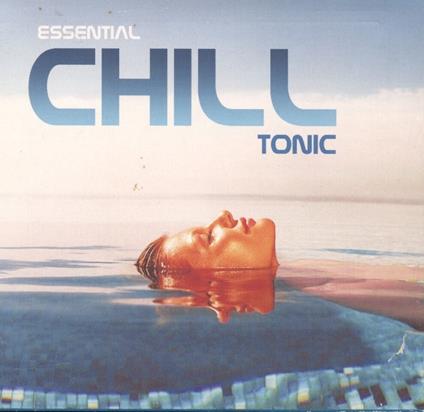 Essential Chill Tonic - CD Audio
