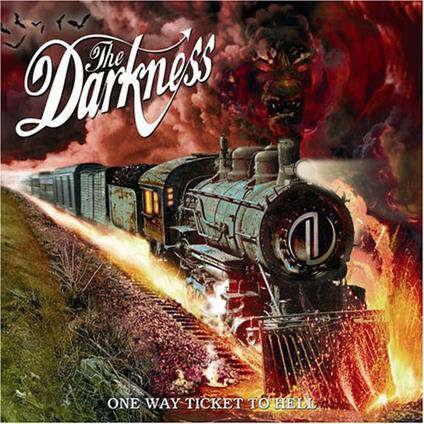 One Way Ticket To Hell & Back - CD Audio di Darkness