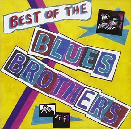 Best Of The Blues Brothers - CD Audio di Blues Brothers