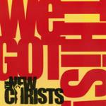 We Got This - CD Audio di New Christs