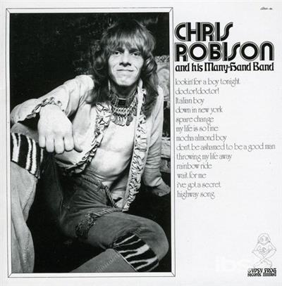 Chris Robison & His Many Hand Band - CD Audio di Chris Robison