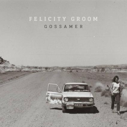 Gossamer - CD Audio di Felicity Groom