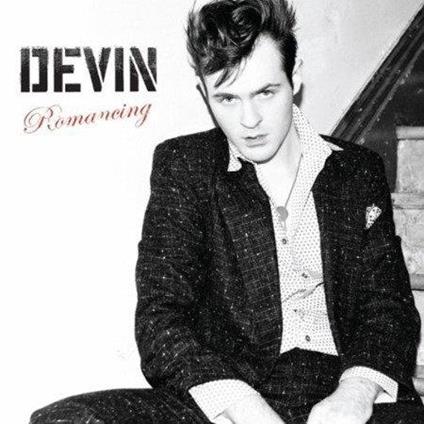 Romancing - CD Audio di Devin