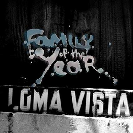 Loma Vista - CD Audio di Family of the Year