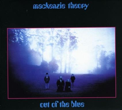 Out Of The Blue - CD Audio di MacKenzie Theory