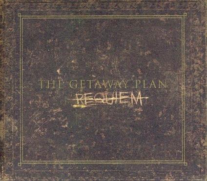 Requiem - CD Audio di Getaway Plan