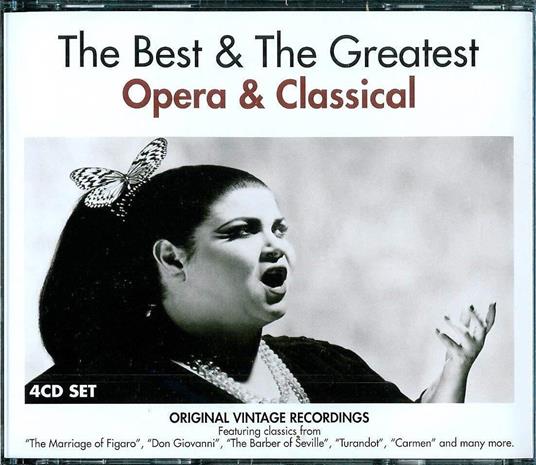 Opera & Classical: The Best And The Greatest (4 CD) - CD Audio