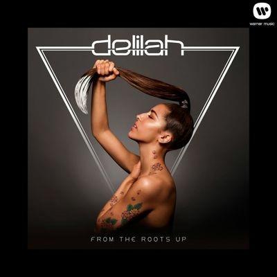 From the Roots Up - CD Audio di Delilah