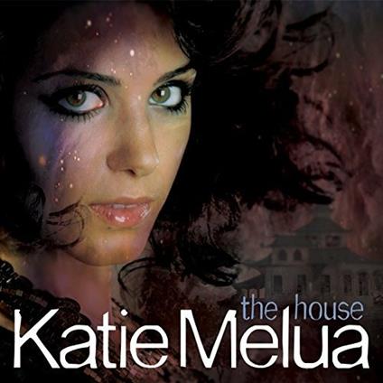 The House - CD Audio di Katie Melua