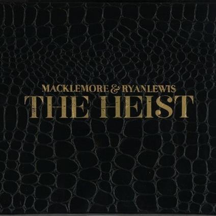 The Heist - CD Audio di Macklemore & Ryan Lewis