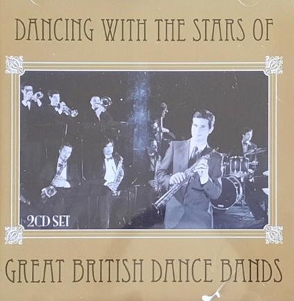 Dancing With The Stars Of Great British Dance Bands - CD Audio di Ambrose & His Orchestra