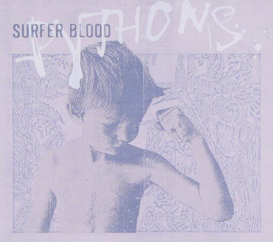 Pythons - CD Audio di Surfer Blood