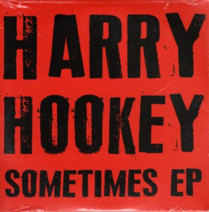 Sometimes Ep - CD Audio di Harry Hookey