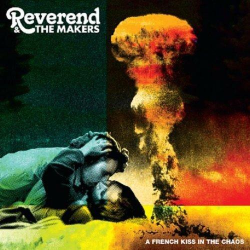 A French Kiss In The Chaos - CD Audio di Reverend and the Makers
