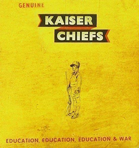 Education Education Education - CD Audio di Kaiser Chiefs