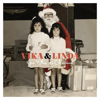 Vika & Linda - Gee Whiz It's Christmas - Vinile LP