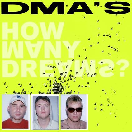 How Many Dreams? - Vinile LP di Dma's