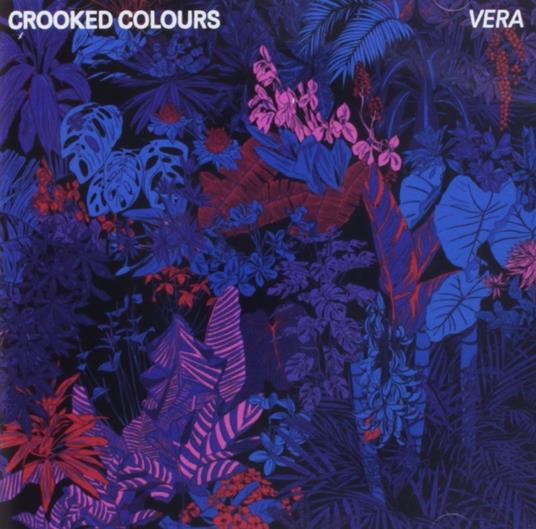 Vera - CD Audio di Crooked Colours