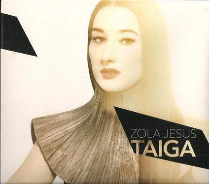 Taiga - CD Audio di Zola Jesus