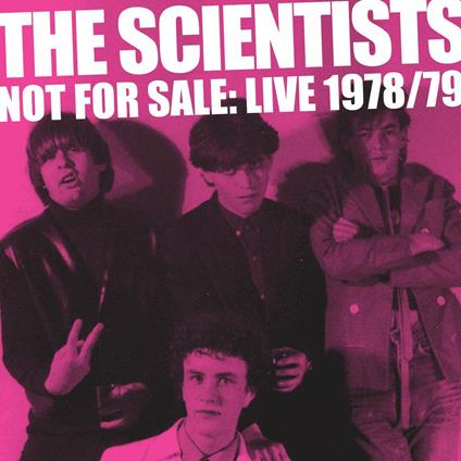 Not for Sale. Live 1978-1979 - Vinile LP di Scientists