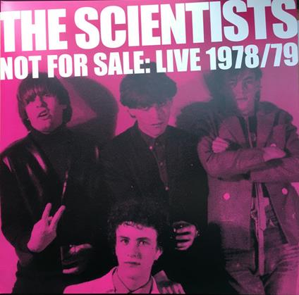 Not for Sale. Live 1978-1979 - CD Audio di Scientists