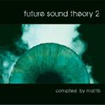 Future Sound Theory 2
