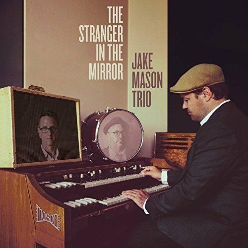 Stranger in the Mirror - CD Audio di Jake Matson