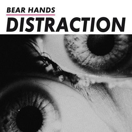 Distraction - CD Audio di Bear Hands
