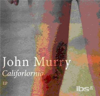 Califorlornia - CD Audio di John Murry
