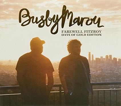 Farewell Fitzroy. Days... - CD Audio di Busby Marou