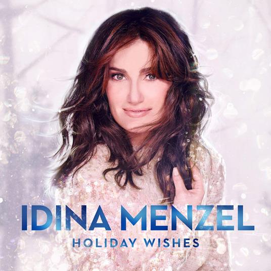 Idina Menzel - Holiday Wishes - CD Audio di Idina Menzel
