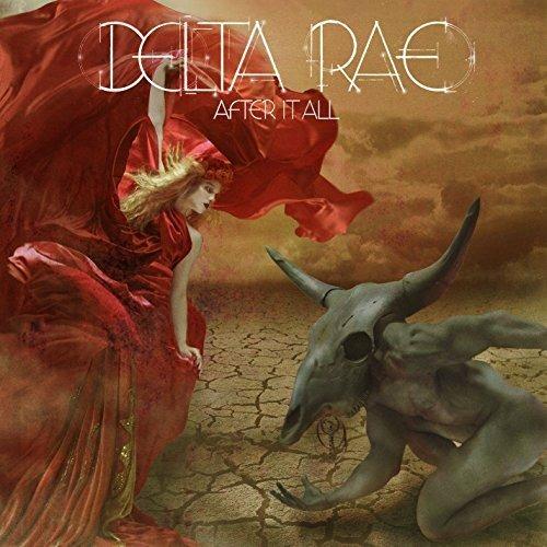 After It All - CD Audio di Delta Rae