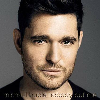 Nobody But me ( + Bonus Tracks) - CD Audio di Michael Bublé
