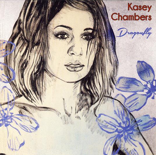 Dragonfly - CD Audio di Kasey Chambers
